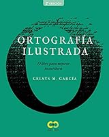 Ortografía ilustrada: El libro para mejorar la escritura 8441542384 Book Cover