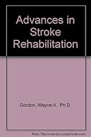 Advances in Stroke Rehabilitation 1563720353 Book Cover