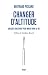 Changer d'altitude (Essais - Documents) (French Edition)