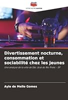 Divertissement nocturne, consommation et sociabilité chez les jeunes (French Edition) 6200753105 Book Cover