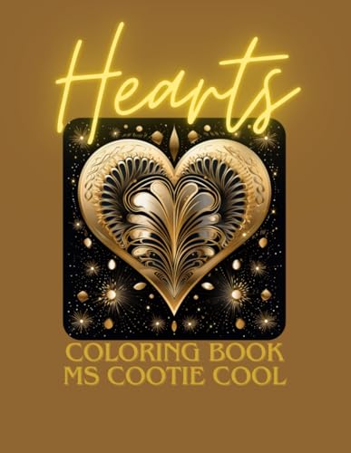 Heart Coloring Book: A beautiful array of art deco and other styles for the stylish colorist
