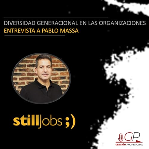 Diversidad generacional en las organizaciones &ndash; Entrevista a Pablo Massa copertina
