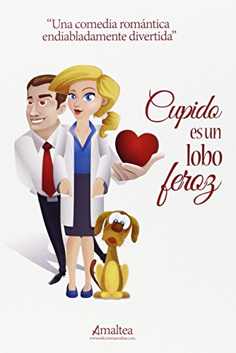 Cupido es un lobo feroz: 1 Cupido es un lobo feroz: 1