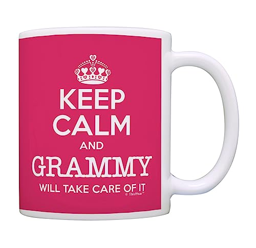 ThisWear Grammy Keep Calm Grammy Will Take Care of It Funny 11oz Ceramic Coffee Mug with Handle