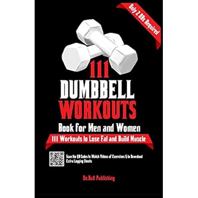 111 Dumbbell Workouts Book for Men and Women