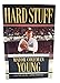 Hard Stuff: The Autobiography of Mayor Coleman Young