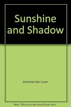 Hardcover Sunshine and shadow [Large Print] Book