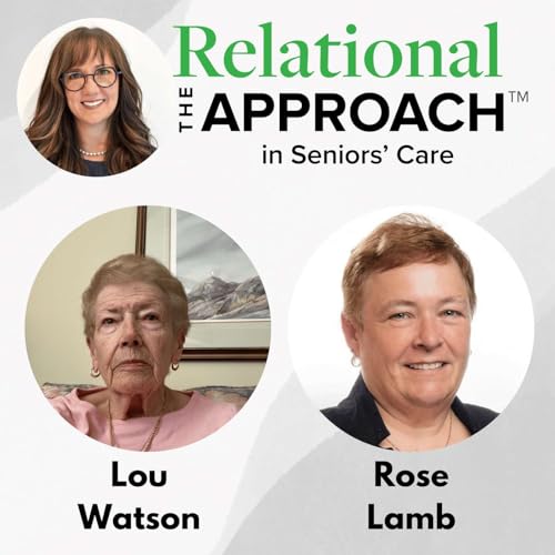 Residents Who Shape Culture: The Relational Approach with Rose Lamb and Lou Watson Podcast Por  arte de portada