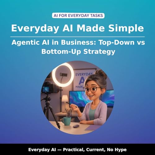 Agentic AI in Business: Top-Down vs Bottom-Up Strategy