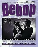 Bebop : Third Ear - The Essential Listening Companion