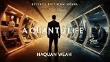 A QUANTUM LIFE