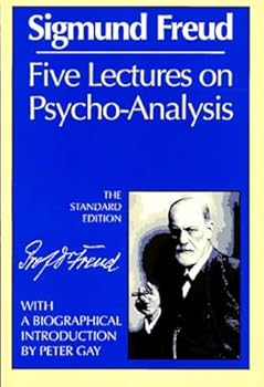 Paperback Five Lectures on Psycho-Analysis (Complete Psychological Works of Sigmund Freud) Book