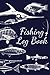 Produktbild Fishing Log Book: A Detailed Fishing Log with Fun Facts, Puns and Sketch Blanks for Your Tackle Box