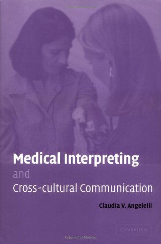 Medical Interpreting and Cross-cultural Communication