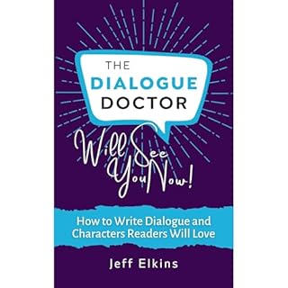 The Dialogue Doctor Will See You Now Audiolibro Por Jeff Elkins arte de portada