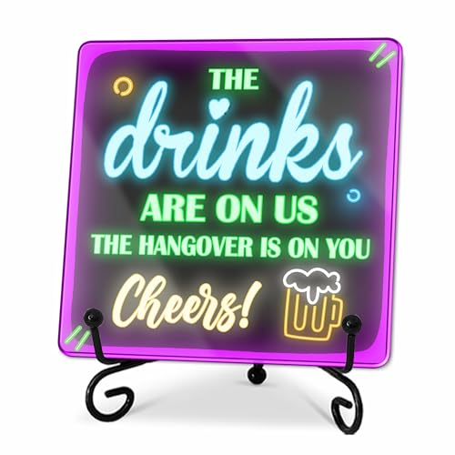 4 Inches Bar Sign -The Drinks Are On Us The Hangover Is On You Acrylic Sign With A Metal Support -Gifts For Colleagues Friends -Bars Pubs Decor, Bar decorations For Home Accessories- A09