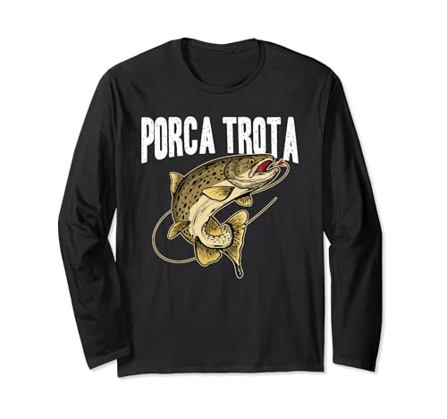 Porca Trota Regalo Divertente Pesca Festa del Papa Pescatore Maglia a Manica