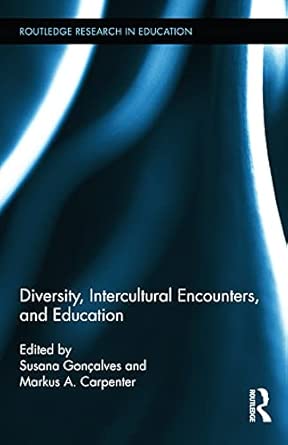 Diversity, Intercultural Encounters, and Education: 86 Diversity, Intercultural Encounters, and Education: 86 book cover