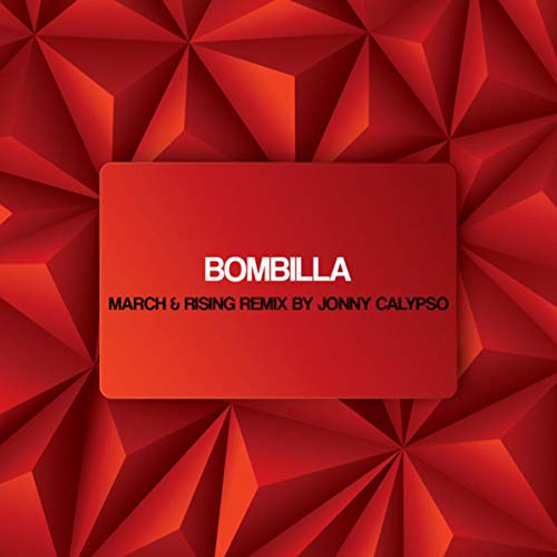 March Rising Play March & Rising (Jonny Calypso Remix) by Bombilla on Amazon Music ...