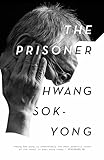  The Prisoner: A Memoir (English Edition)