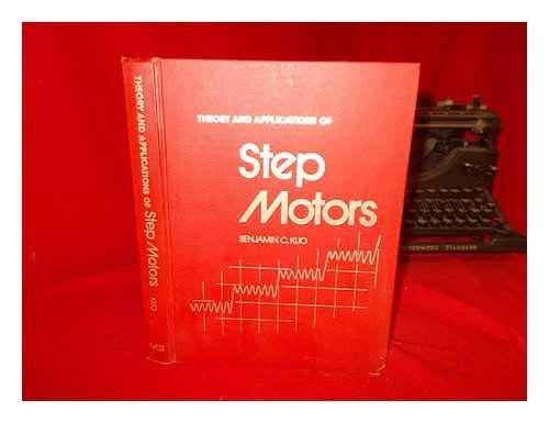 Theory and applications of step motors