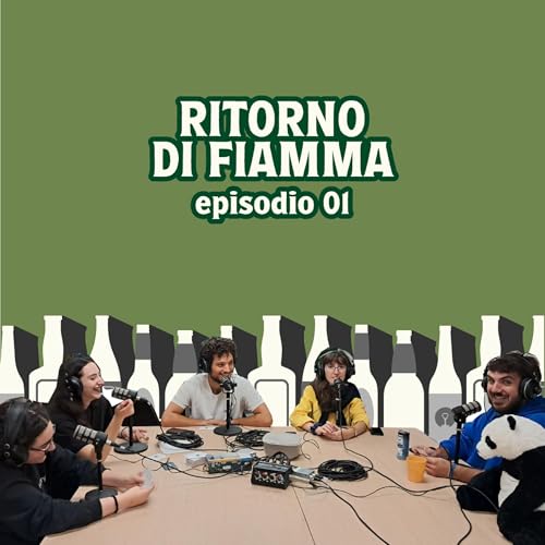 Couverture de Ep.01 - Ritorno di fiamma