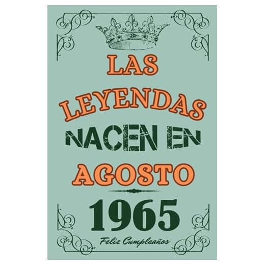 Las Leyendas Nacen En Agosto 1965: Idea de regalo de cumpleaños 58 años original y personalizado para hombres y mujeres / (Cuaderno) "