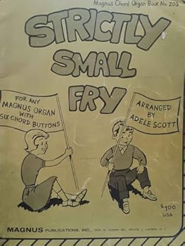 Paperback Strictly Small Fry, Magnus Chord Organ Book No. 203 Book