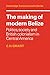 Produktbild The Making of Modern Belize: Politics, Society and British Colonialism in Central America (Cambridge Commonwealth Series)
