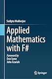 Applied Mathematics with F#