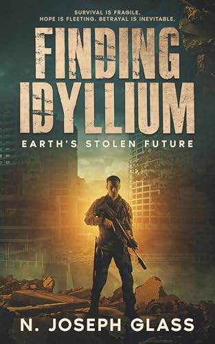 Finding Idyllium: Earth's Stolen Future