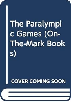 Paperback The Paralympic Games (On-The-Mark Books) Book