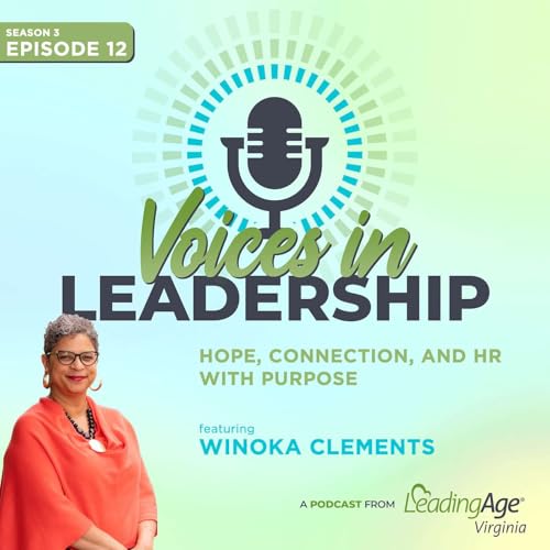 Voices in Leadership | Hope, Connection, and HR with Purpose