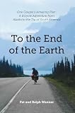 To the End of the Earth