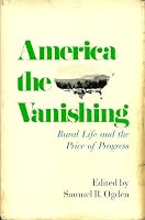 America the Vanishing Rural Life and the Price of Progress 0810461056 Book Cover