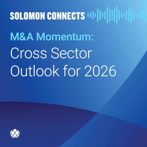 M&A Momentum: Cross Sector Outlook for 2026