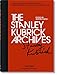 The Stanley Kubrick Archives (Bibliotheca Universalis)