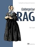  Enterprise Rag: Scaling Retrieval Augmented Generation