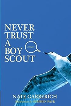 Paperback Never Trust a Boy Scout Book