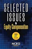 Selected Issues in Equity Compensation, 20th Ed