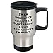 Insurance Adjuster Gifts: I'm An Insurance Adjuster, Gifts for Insurance Adjusters, Travel Mug, Funny Quote - Christmas Unique Gifts from Friends to Insurance Adjuster Coworkers