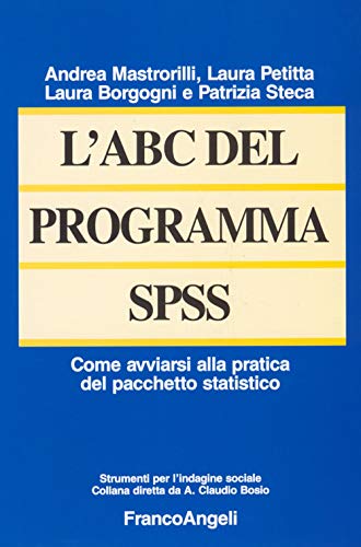 L'ABC del programma SPSS. Come avviarsi alla