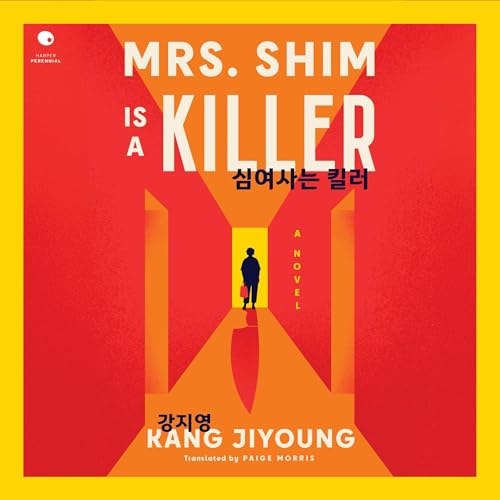Mrs. Shim Is a Killer Audiobook By Kang Jiyoung cover art