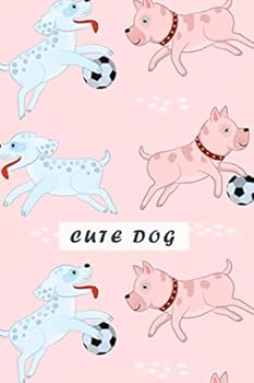 Paperback Cute Dog : Funny Animal Notebook, Empty Kids Journal, Diary to Write in (100 Pages, Blank, 6 X 9) Book