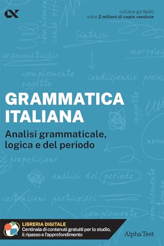 Grammatica italiana. Analisi grammaticale, logica e del periodo. Con estensioni online