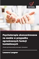 Psychoterapia skoncentrowana na osobie w przypadku ograniczonych funkcji kontaktowych (Polish Edition) 6209008607 Book Cover