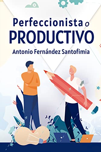 Perfeccionista O Productivo Emprendedor O Insensato Perfeccionista O Productivo Emprendedor O Insensato