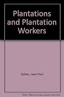 Plantations and Plantation Workers 922105652X Book Cover