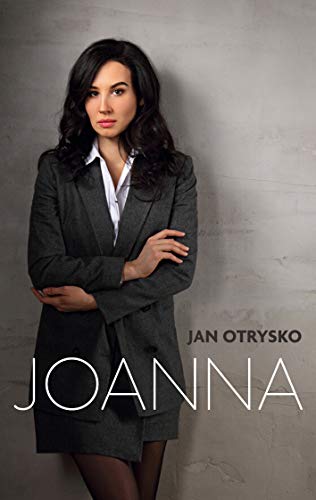 Joanna: Ein neues Leben nach dem Leben. (German Edition)
