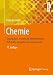 Chemie: Grundlagen, technische Anwendungen, Rohstoffe, Analytik und Experimente